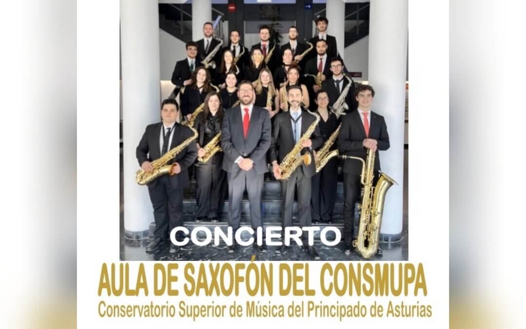 Aula de Saxofón del CONSMUPA: Concierto en el Teatro Clarín, Soto del Barco