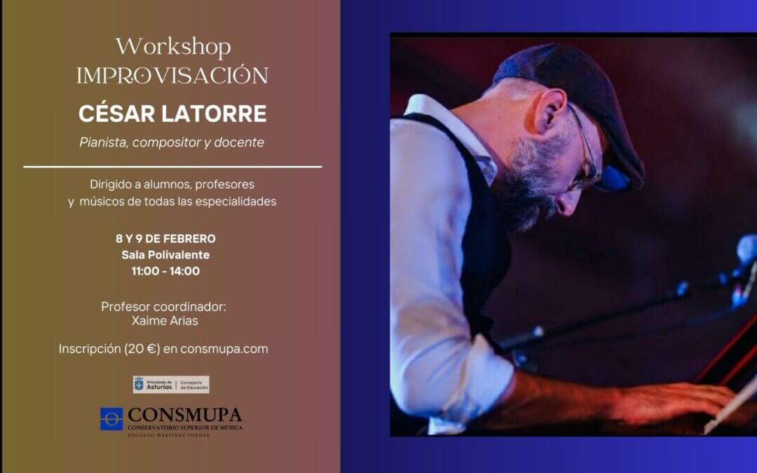WORKSHOP IMPROVISACIÓN – CÉSAR LATORRE