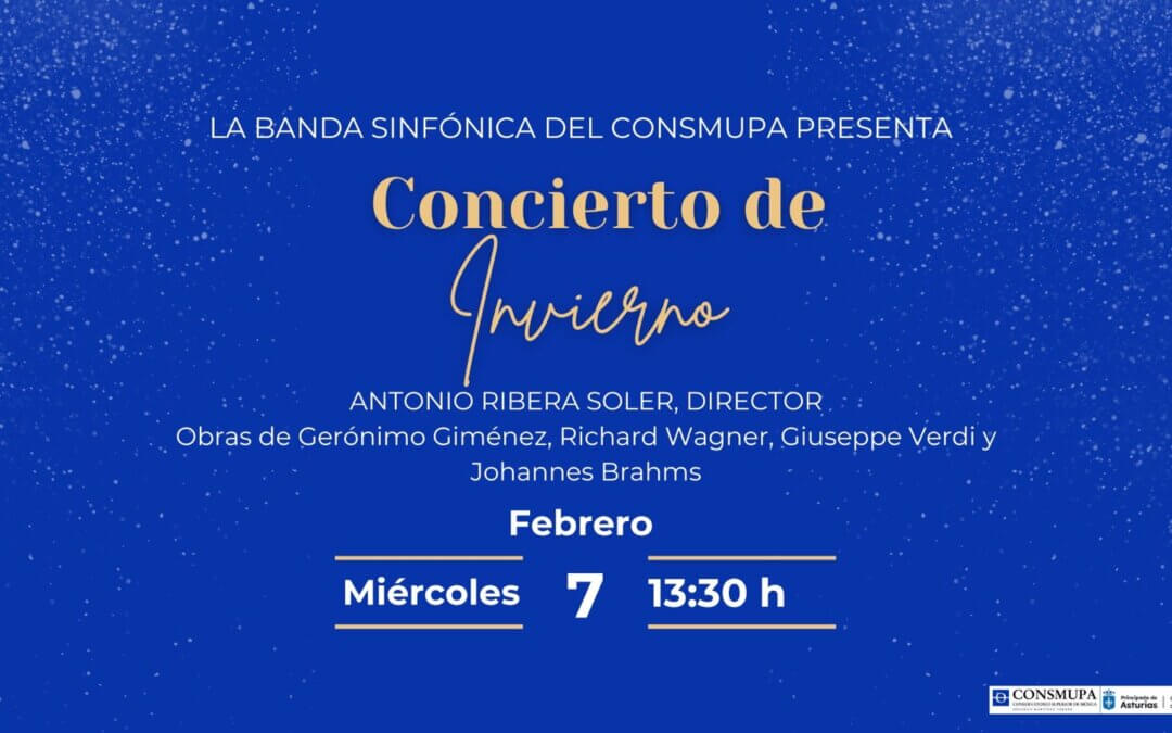 CONCIERTO DE INVIERNO DE LA BANDA SINFÓNICA DEL CONSMUPA