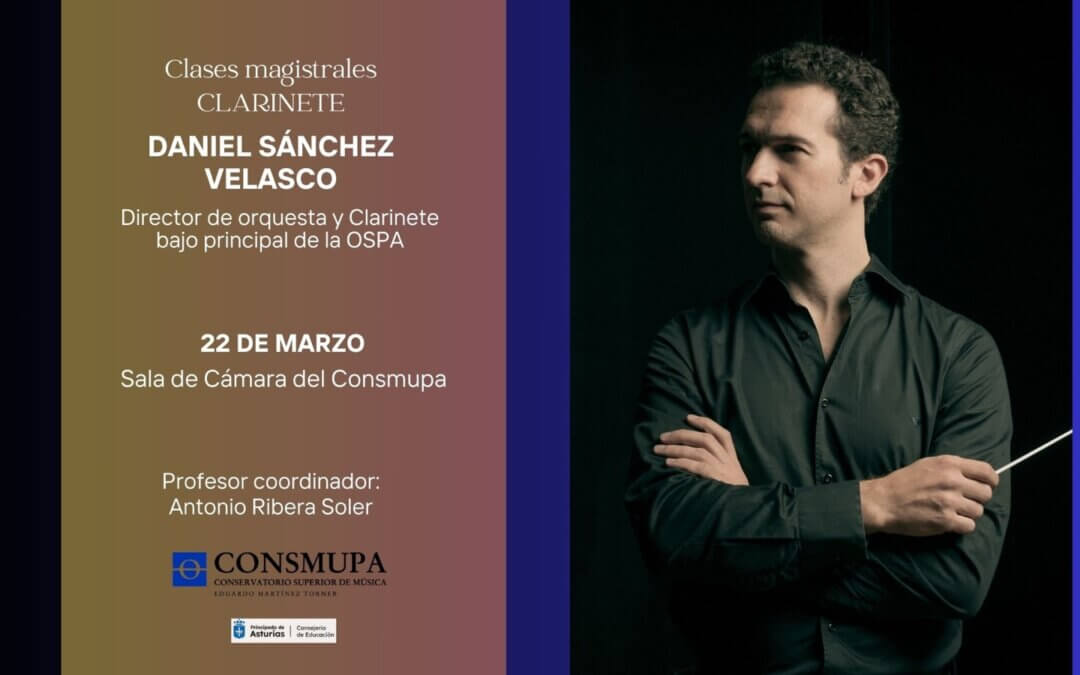 CLASES MAGISTRALES DE CLARINETE – DANIEL SÁNCHEZ VELASCO