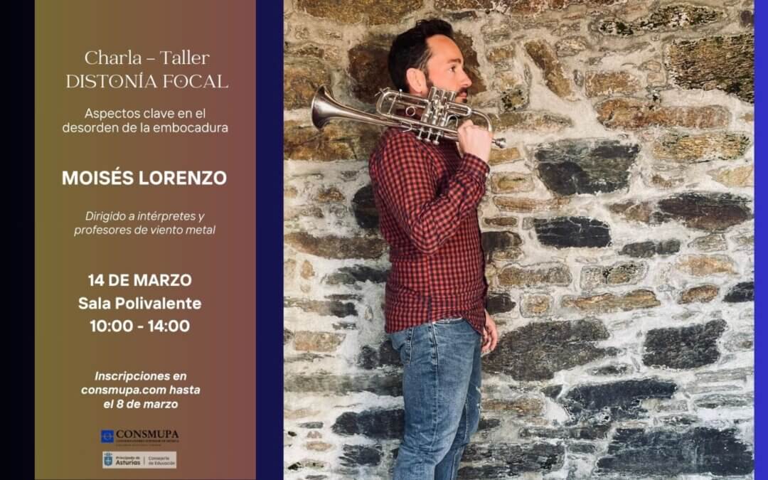 CHARLA-TALLER DISTONÍA FOCAL – MOISES LORENZO