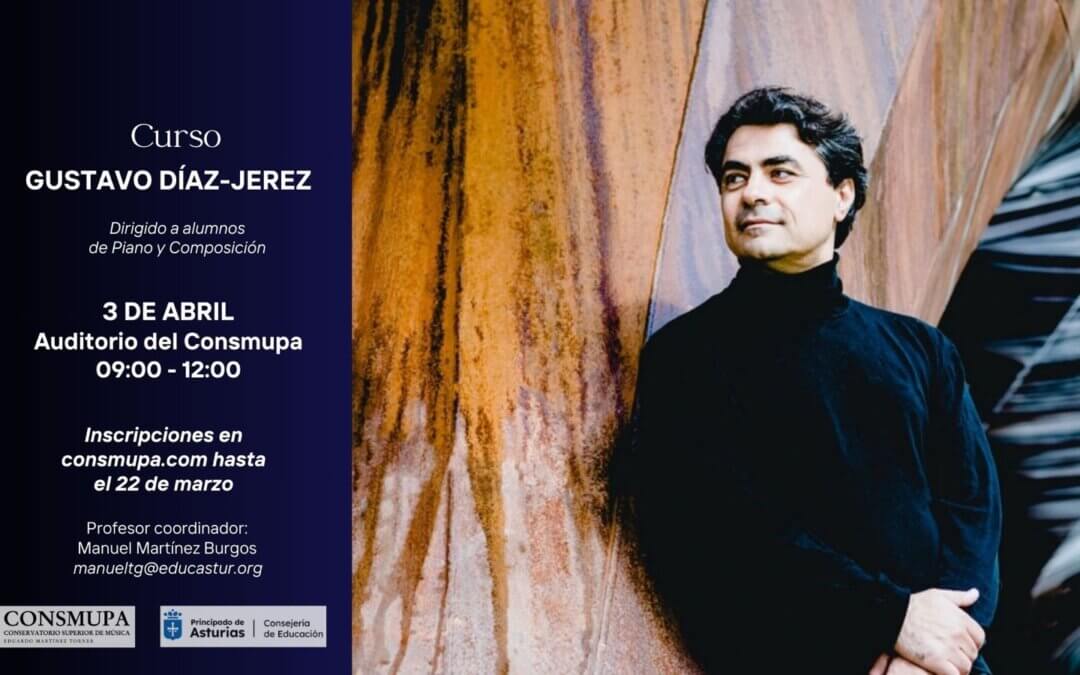 CLASES MAGISTRALES DE PIANO Y COMPOSICIÓN – GUSTAVO DÍAZ JEREZ