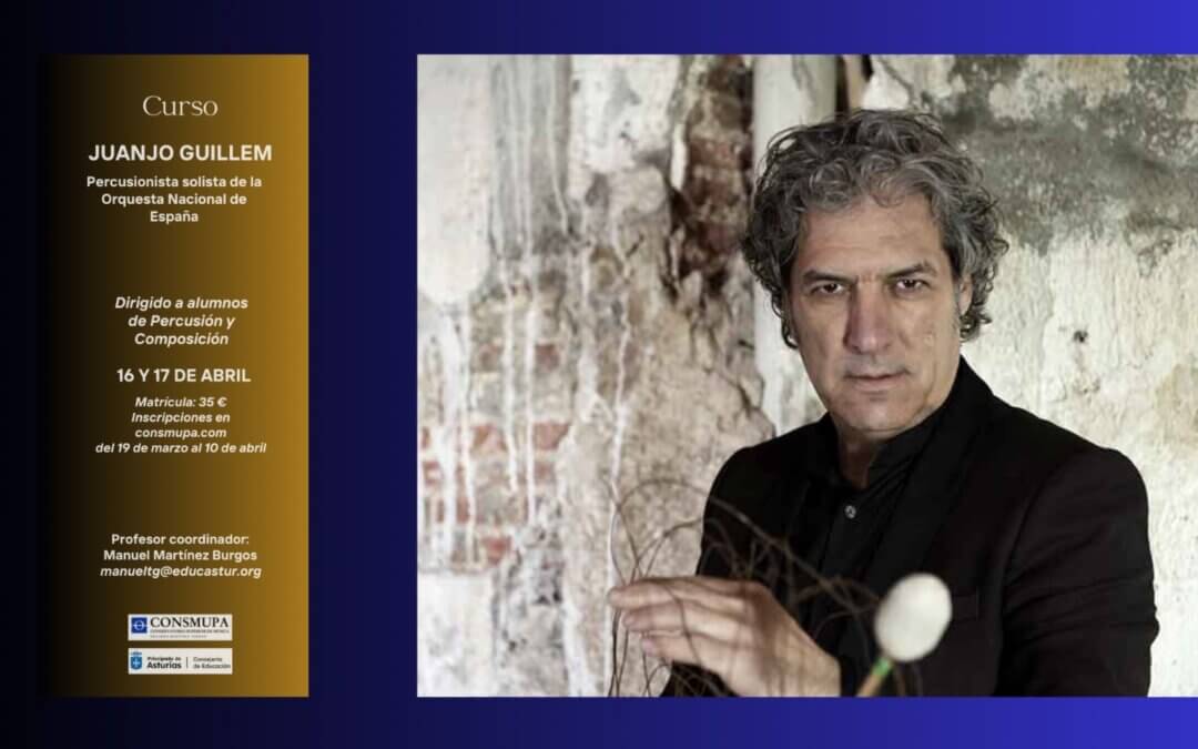 CLASES MAGISTRALES DE PERCUSIÓN – JUANJO GUILLEM