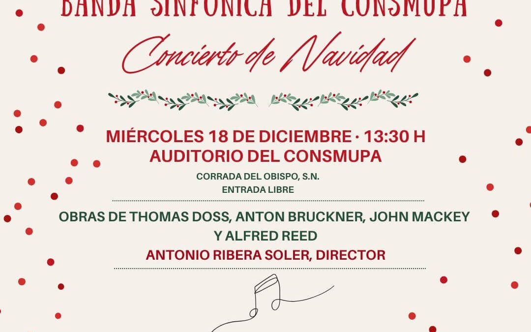 CONCIERTO DE NAVIDAD DE LA BANDA SINFÓNICA DEL CONSMUPA