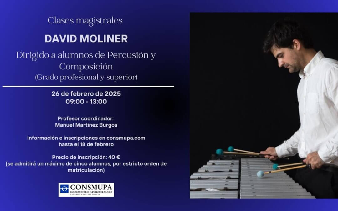 CLASE MAGISTRAL DE PERCUSIÓN Y COMPOSICIÓN: DAVID MOLINER
