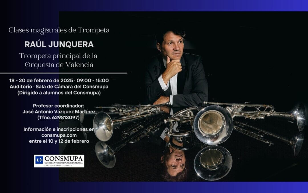 CLASE MAGISTRAL DE TROMPETA: RAÚL JUNQUERA