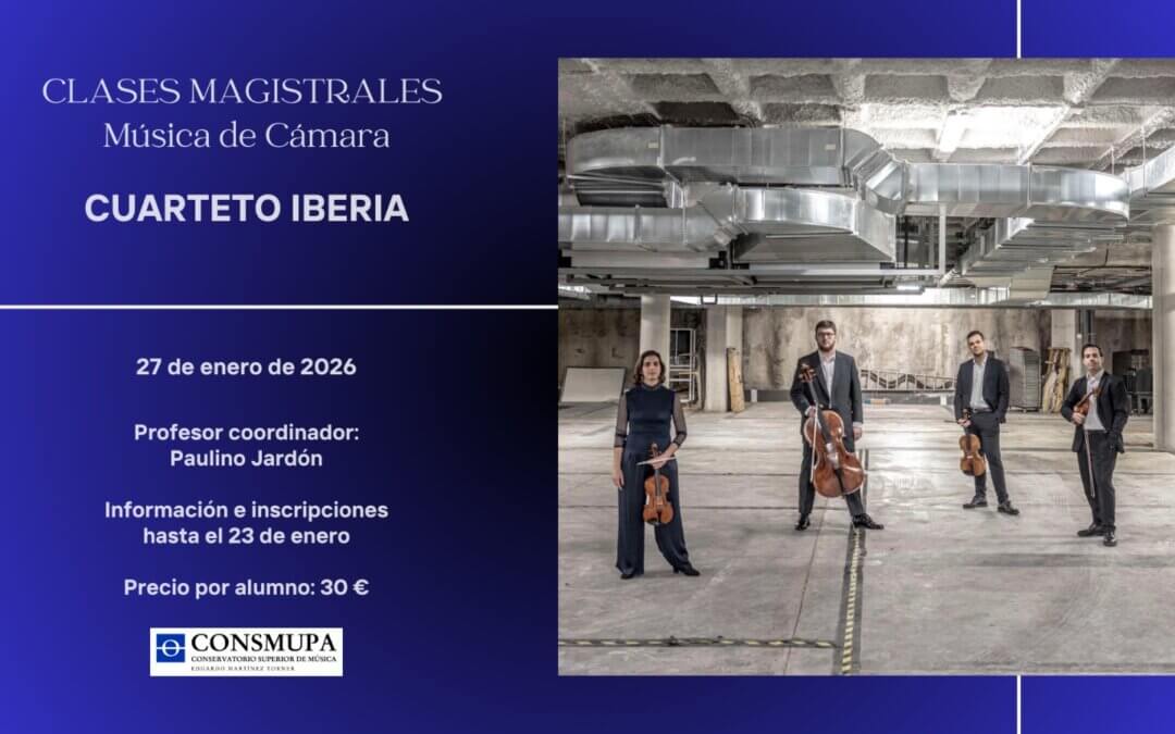 CUARTETO IBERIA: CLASES MAGISTRALES
