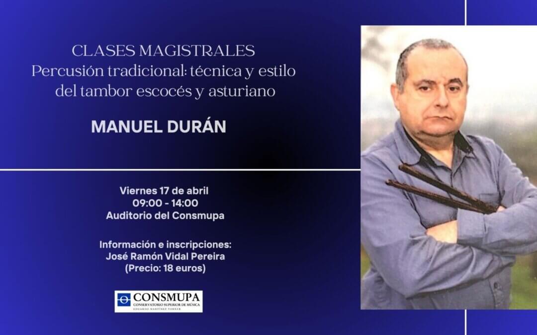CLASES MAGISTRALES DE PERCUSIÓN TRADICIONAL: MANUEL DURÁN