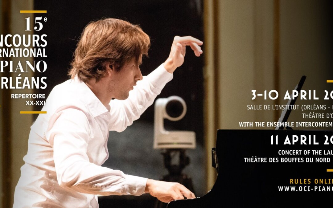 15th International piano competition of Orléans – 2022